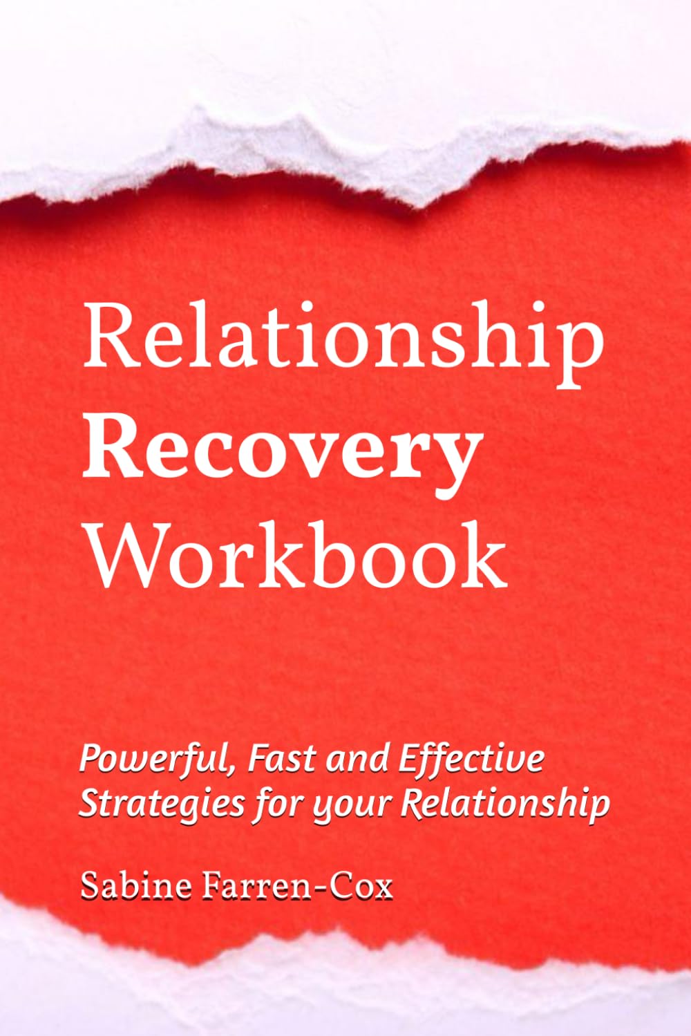 Relationship Recovery Workbook