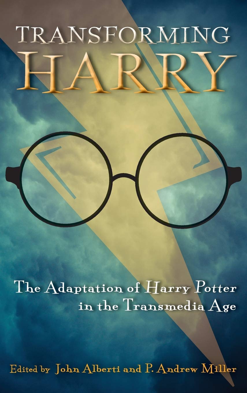 Buy Transforming Harry: The Adaptation of Harry Potter in the Transmedia Age (Contemporary Approaches to Film and Media) — BookShops.in