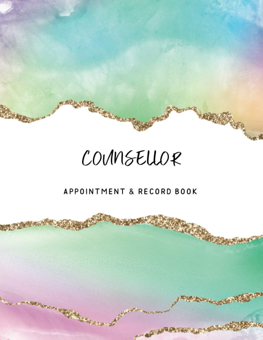 Counsellor Appointment and Record Book: An undated counselling appointments and record keeping book to make life easier. Beautiful Agate Cover