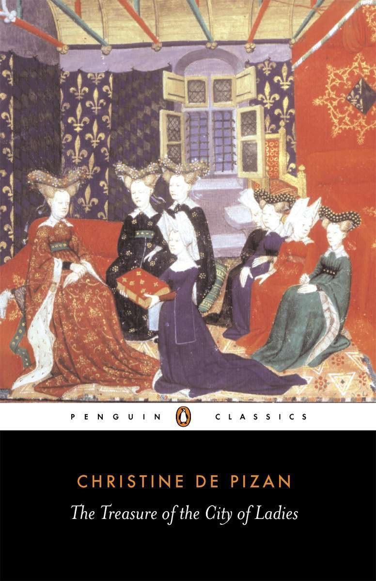 The Treasure of the City of Ladies by Christine de Pizan (Paperback Book)