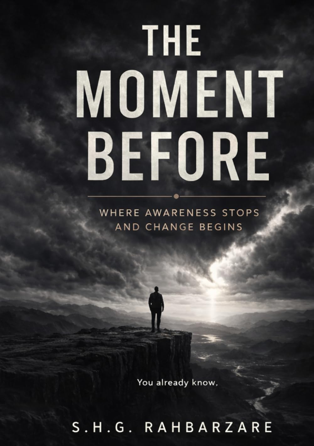 The Moment Before: Where Awareness Stops and Change Begins