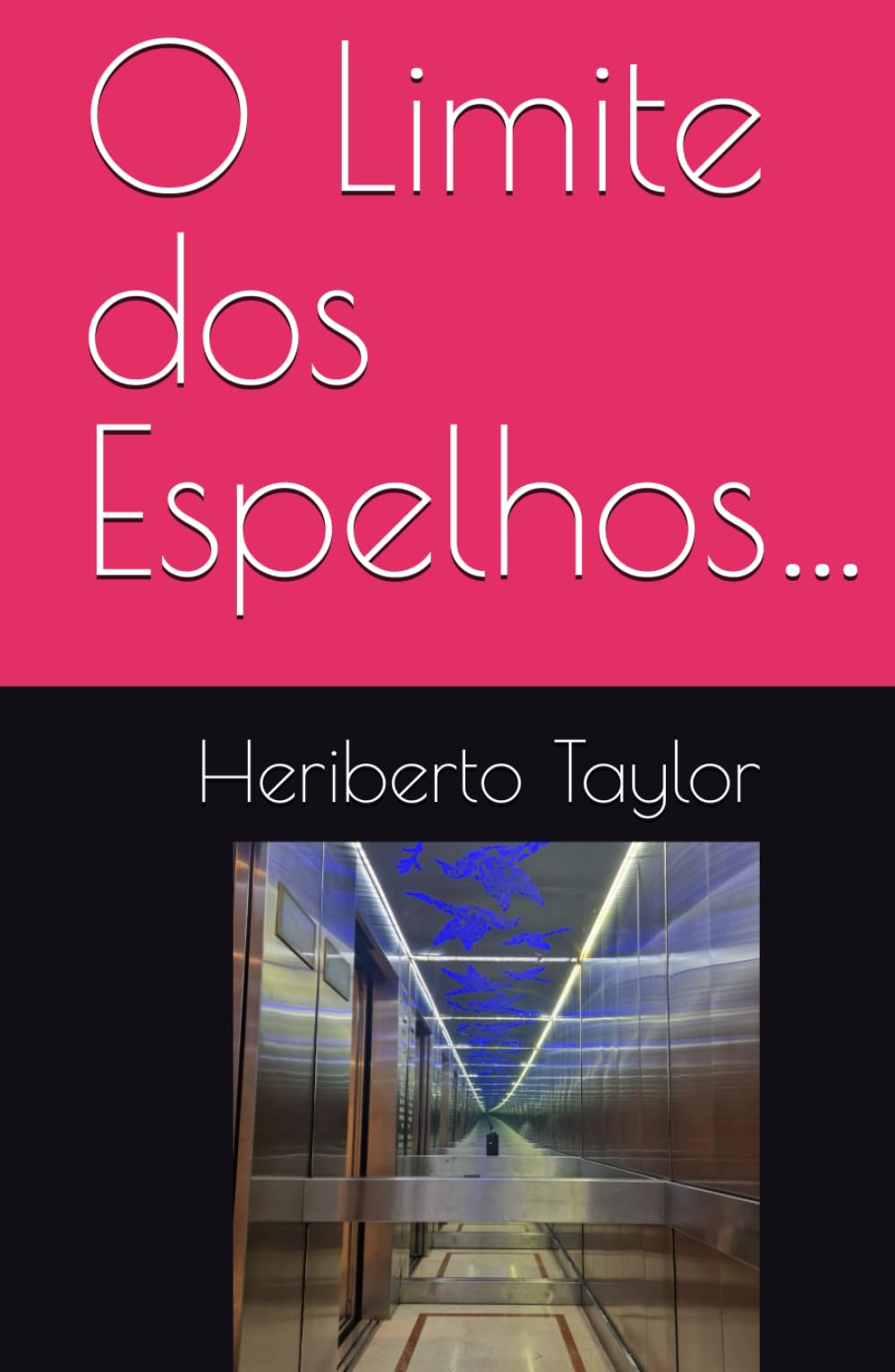 O Limite dos Espelhos…