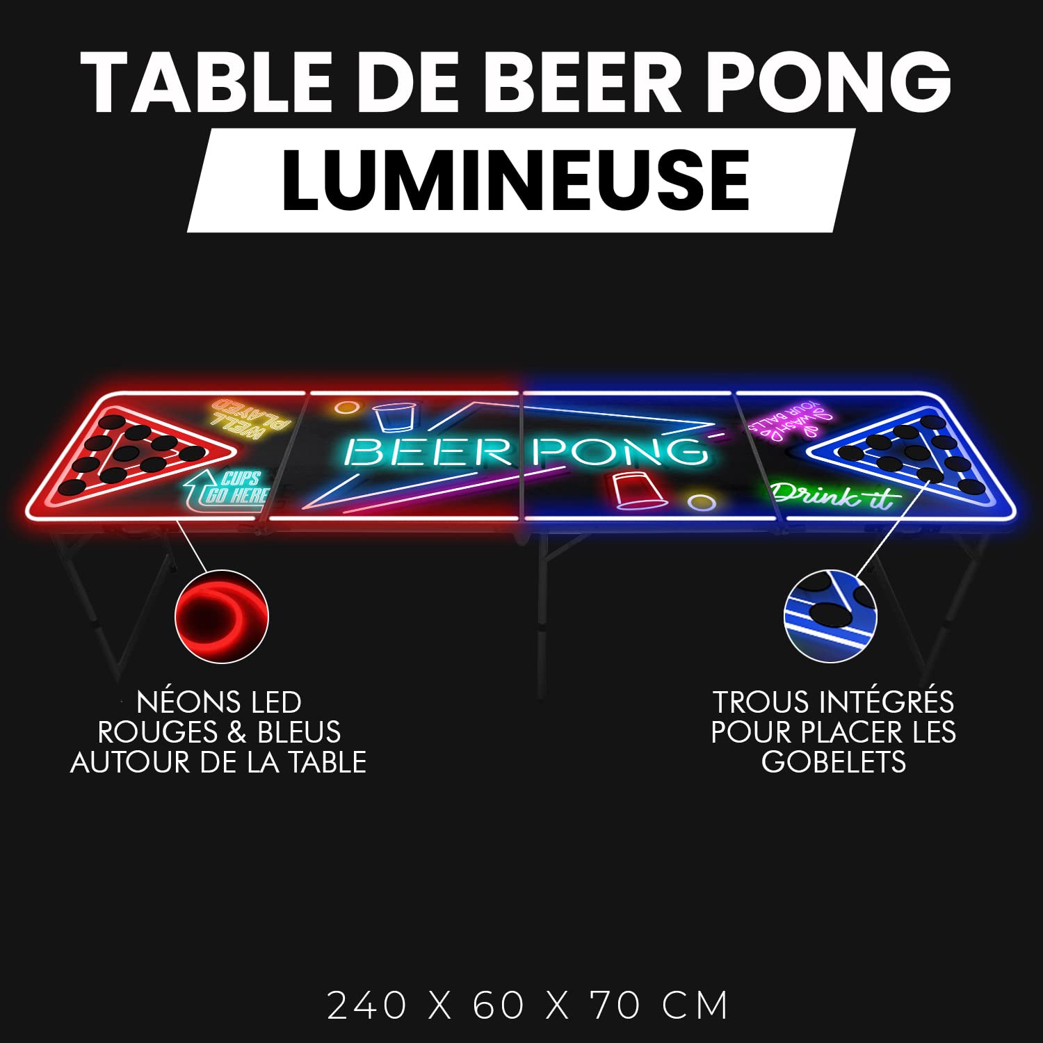 Beer Pong® Table Lumineuse Pliable avec Trous pour Cups - Revêtement Etanche Anti-Rayures - Homologuée Tournois