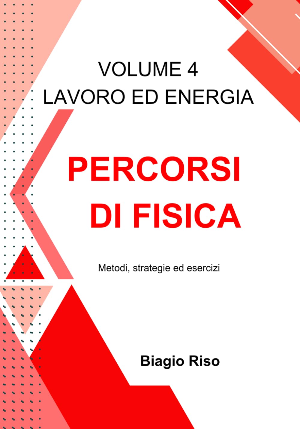 Percorsi di fisica: lavoro ed energia