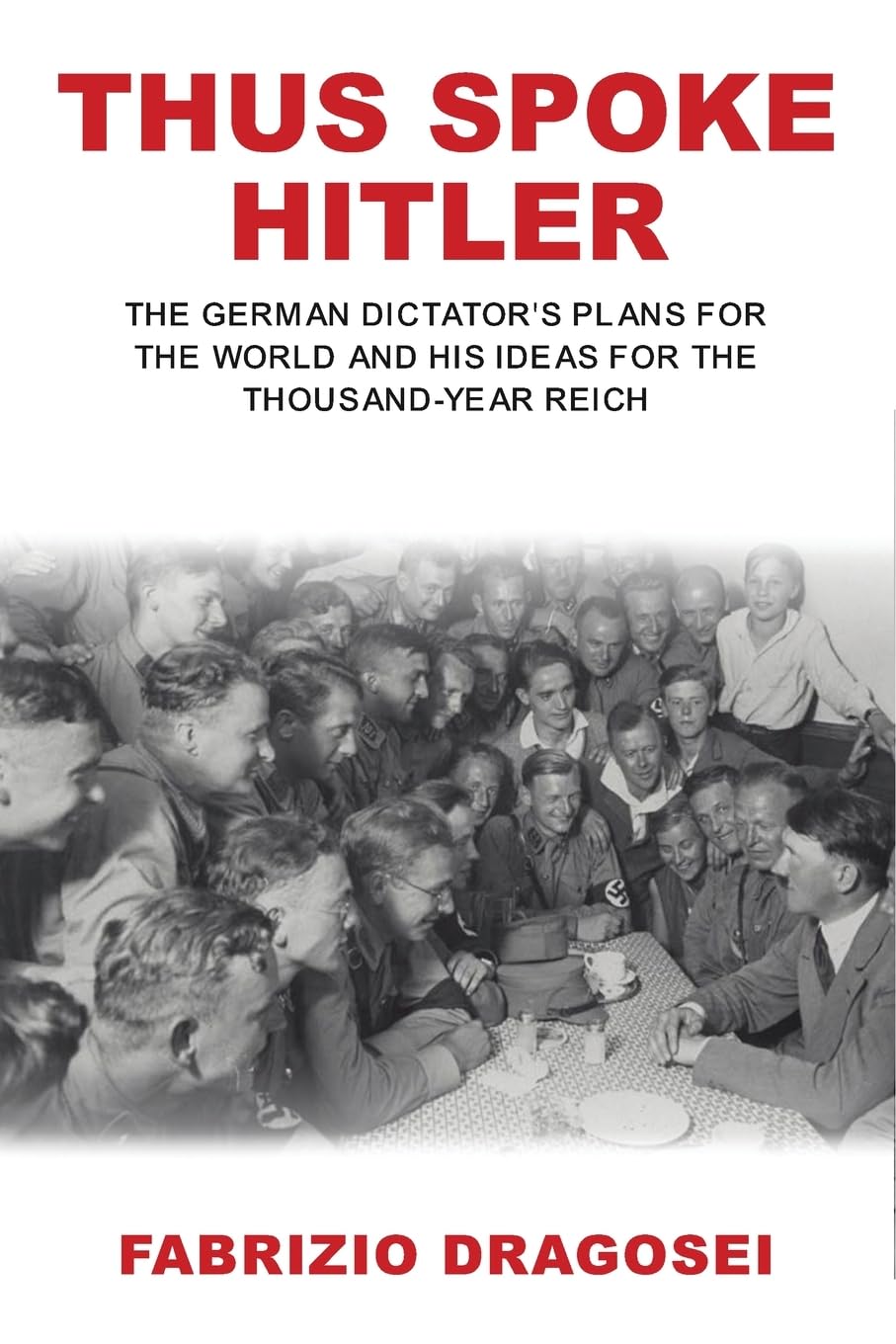 Thus Spoke Hitler
