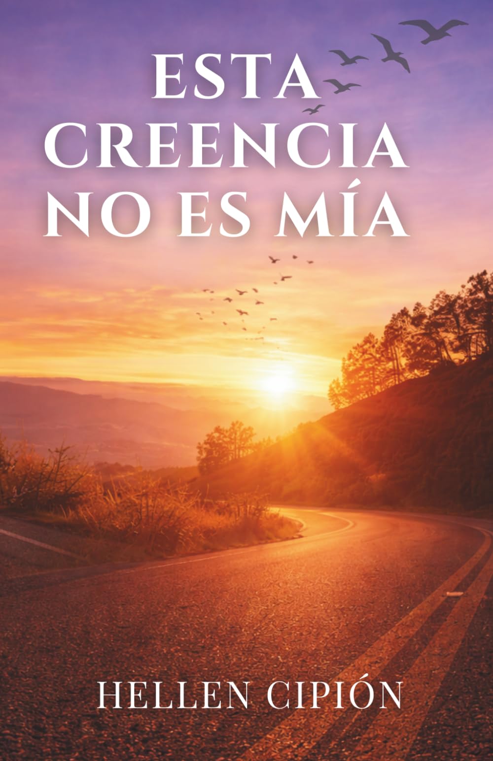 Esta creencia no es mía: Verdad bíblica, duelo y esperanza más allá de la muerte