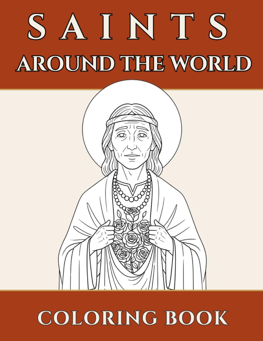 Saints Around the World Coloring Book: Catholic Saints Coloring Pages for Kids Ages 5–10 | Simple Christian Activity Book for Homeschool, First Communion & Religious Education (Simple Saints)