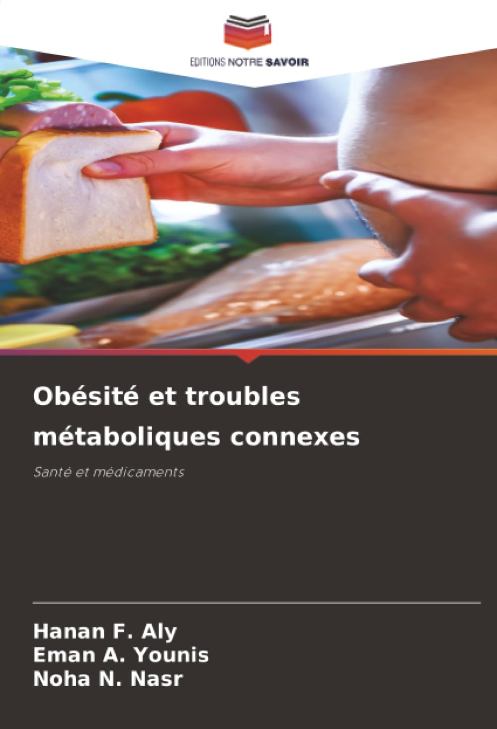 Obésité et troubles métaboliques connexes: Santé et médicaments