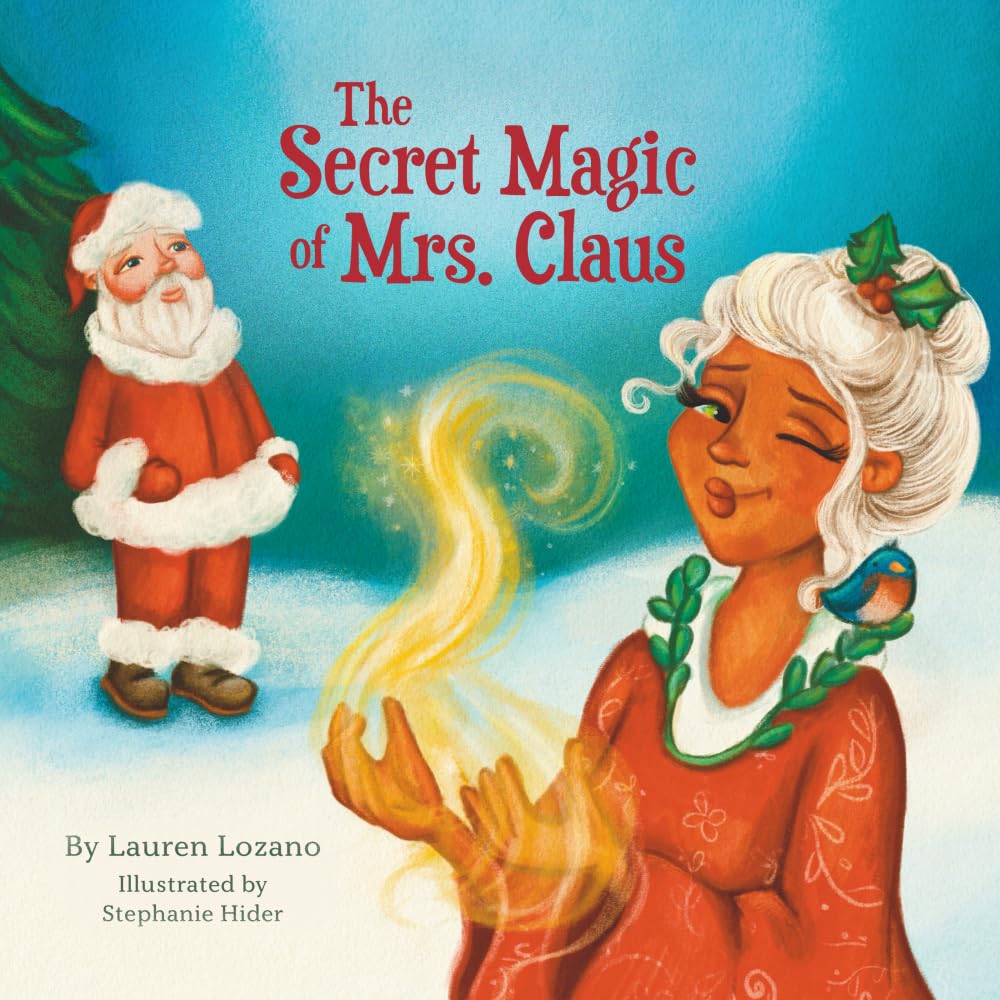 The Secret Magic of Mrs. Claus