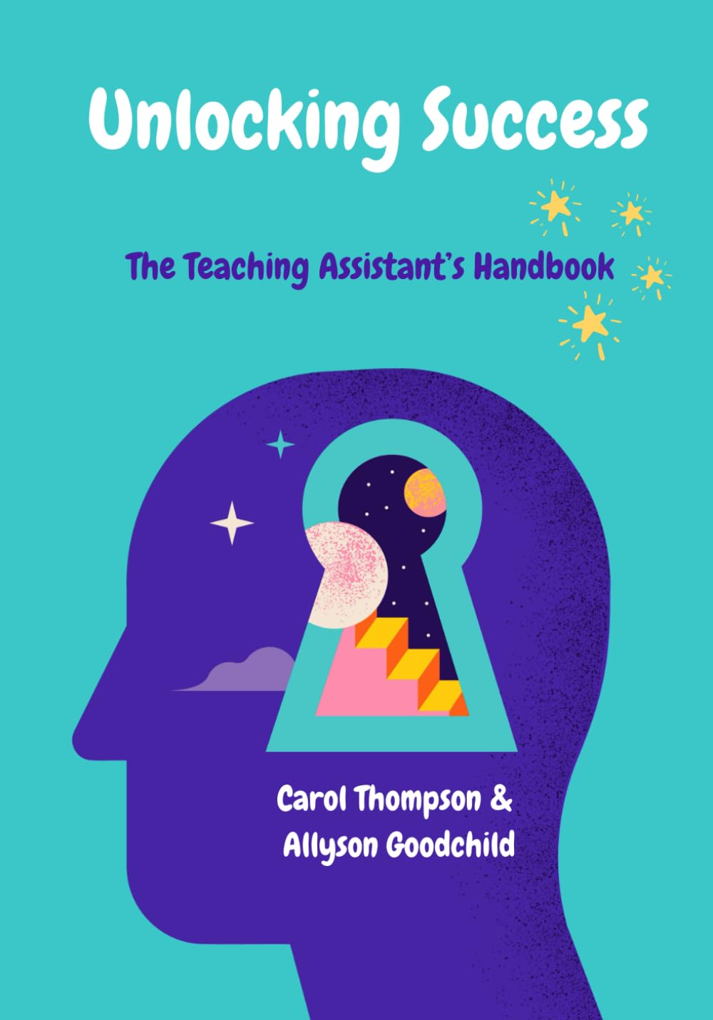 Unlocking Success: The Teaching Assistant's Handbook