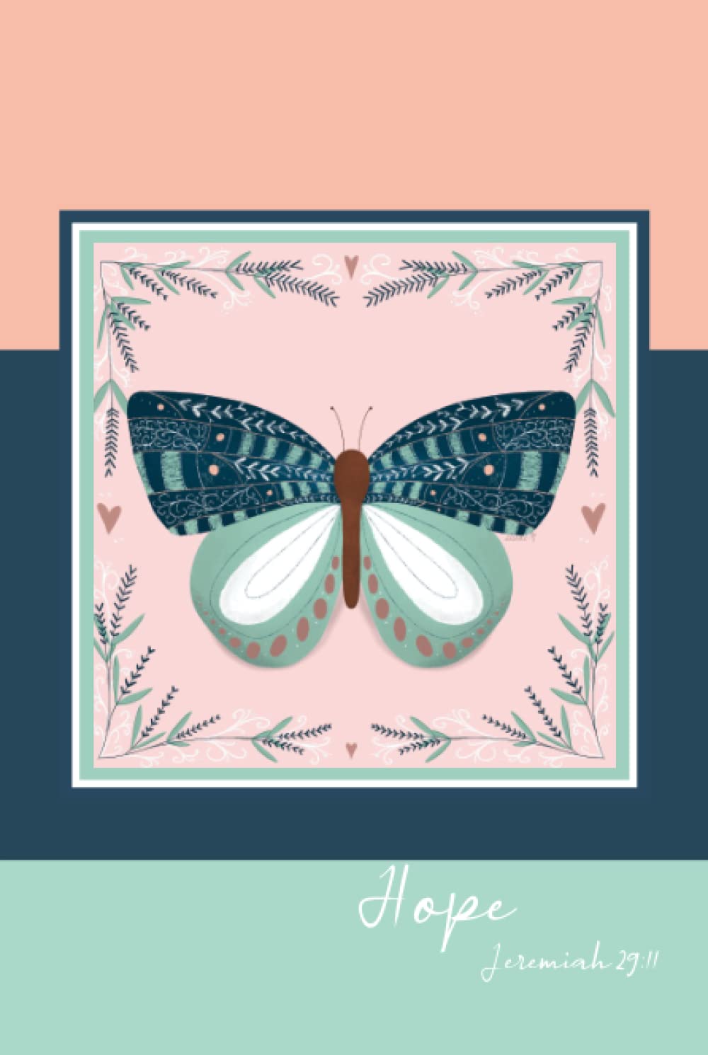 Butterfly + Hope Journal: 120 pages of lined pages - great for gratitude journal or scripture writing