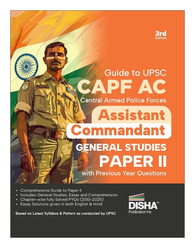 Disha Guide to UPSC CAPF AC Central Armed Police Forces Assistant...