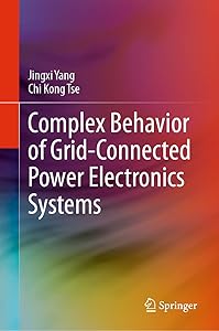 Complex Behavior of Grid-Connected Power Electronics Systems (English Edition)