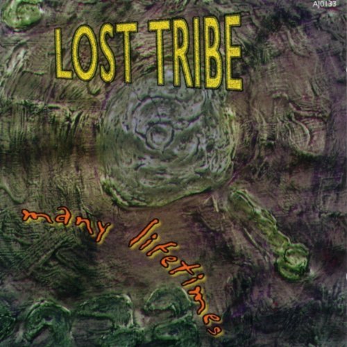 Lost Tribe - many lifetimes