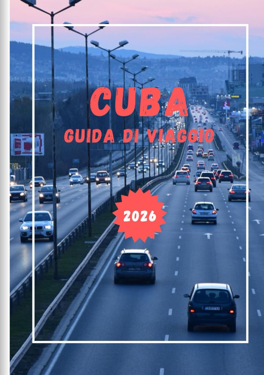 CUBA GUIDA DI VIAGGIO 2026: Scopri la magia della musica, delle spiagge e delle città senza tempo