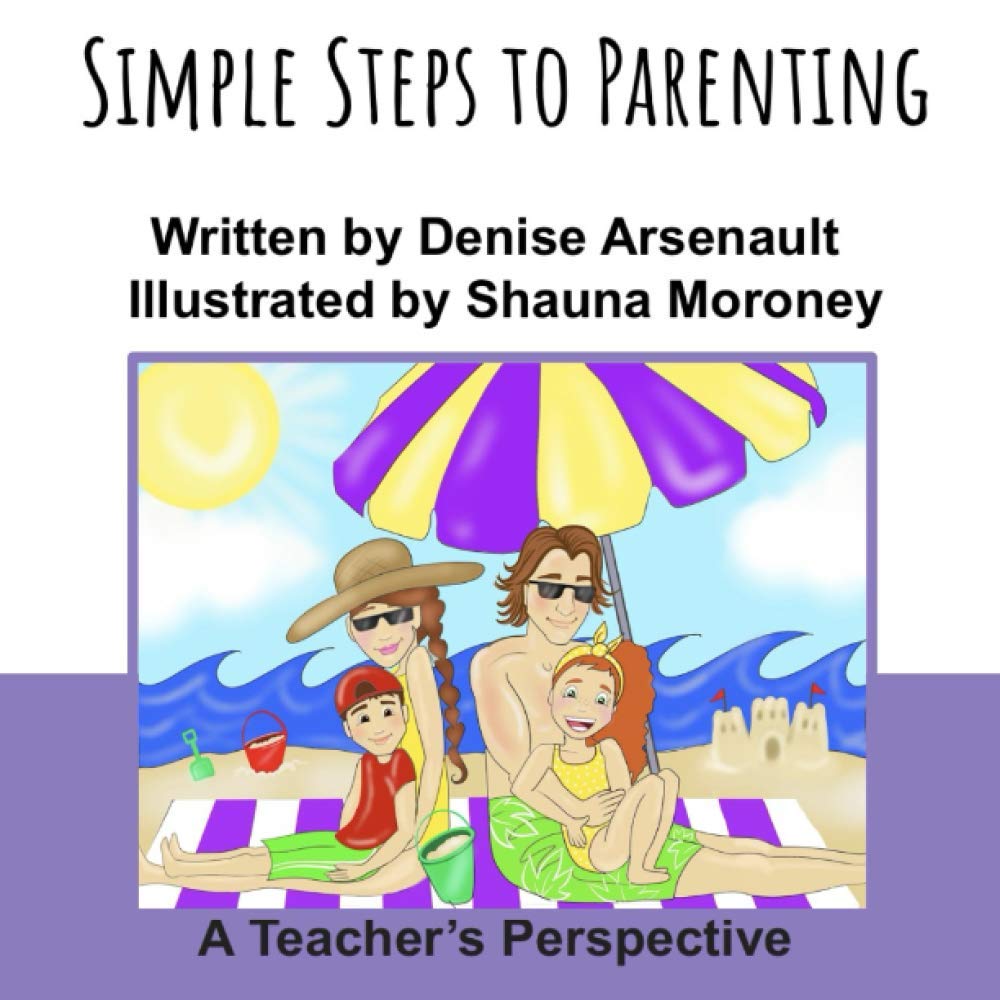 Simple Steps to Parenting: A Teacher's Perspective