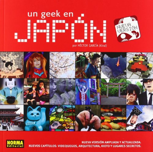 UN GEEK EN JAPON (AMPLIADO Y DIF.FORMATO)