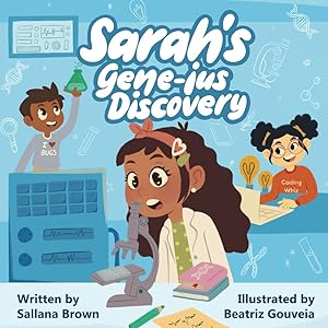 Sarah's Gene-ius Discovery
