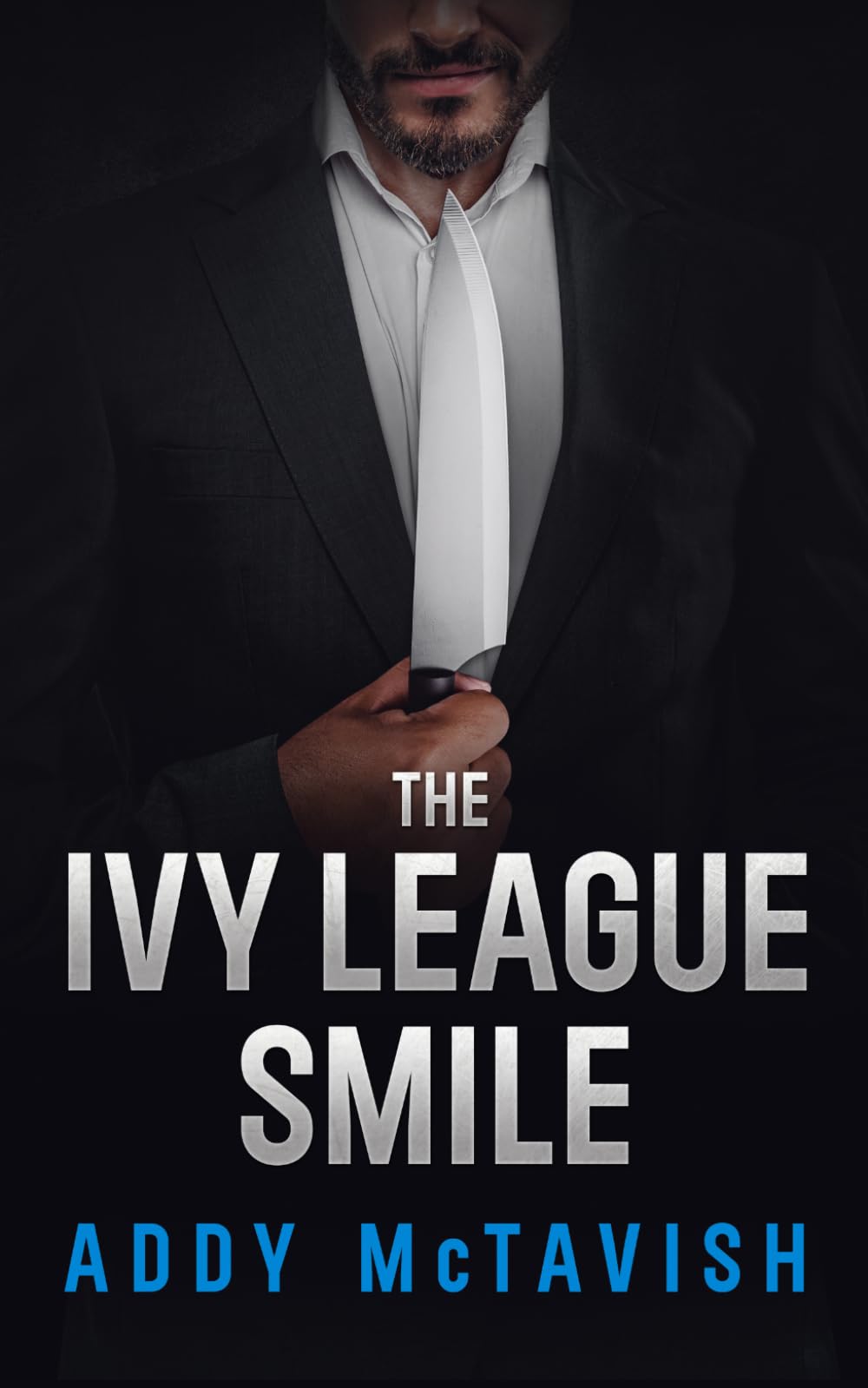 THE IVY LEAGUE SMILE: A Billionaires Row Psychological Thriller