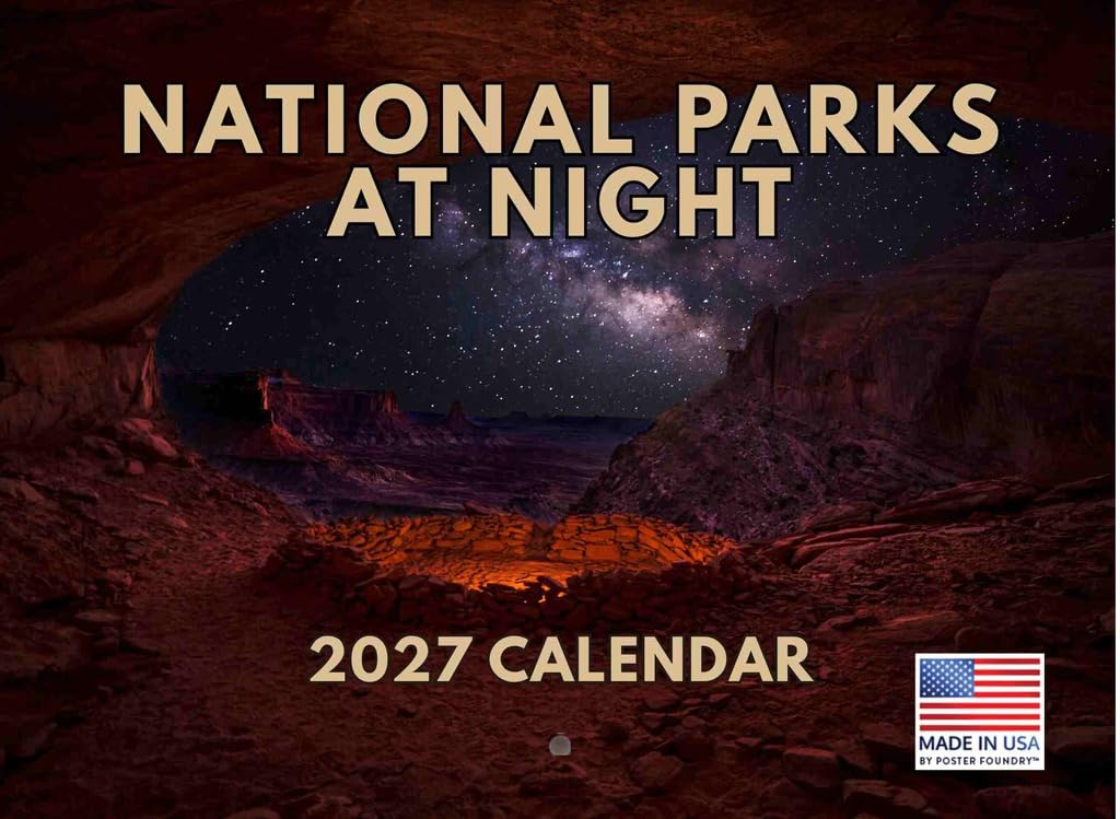 National Parks At Night By Ross Bair Calendar 2025 Monthly Wall Calender 12 Month | Made In The USA โ image 1