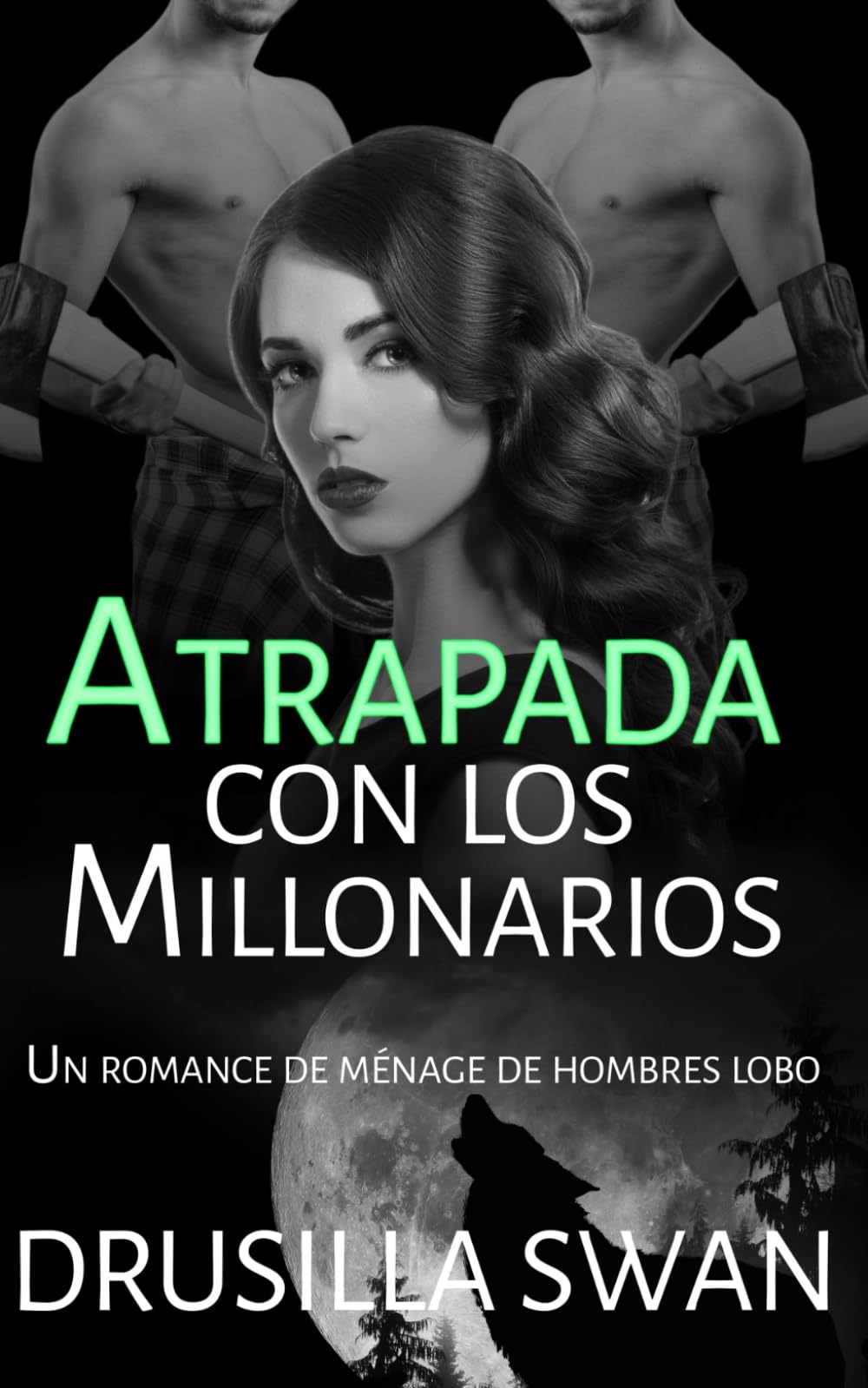 Atrapada con los Millonarios: Un romance de ménage de hombres lobo (Temporada de Celo)