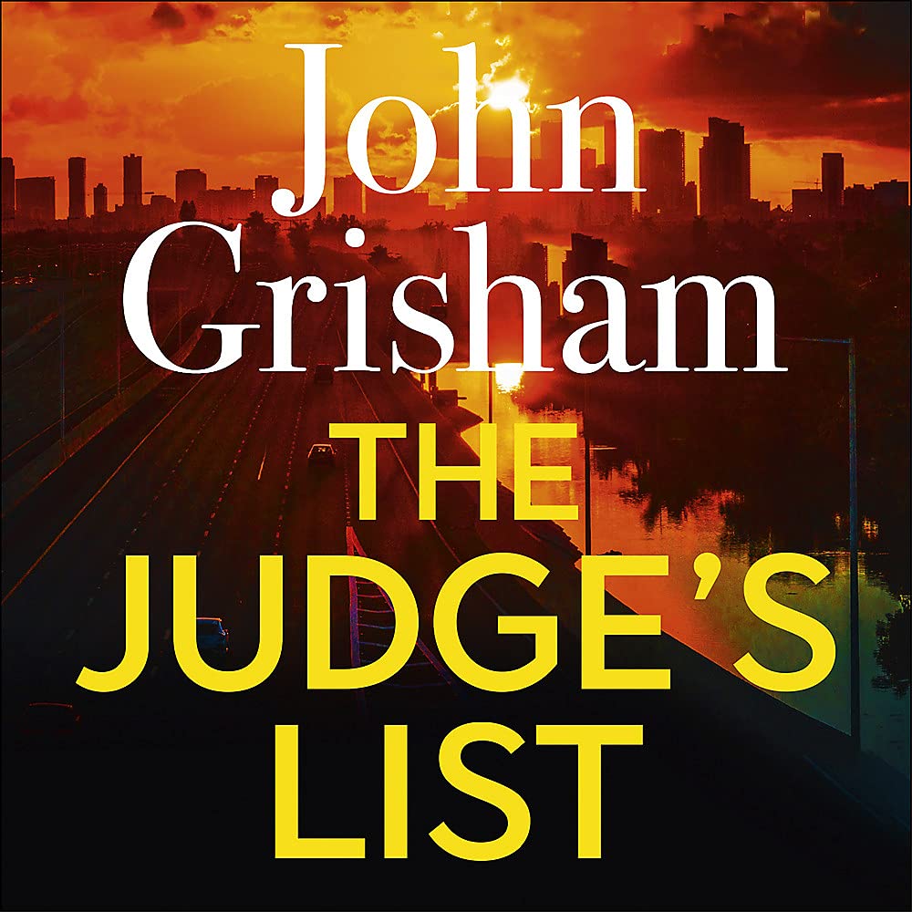 The Judge's List: The engrossing legal thriller from the number 1 Sunday Times bestselling author