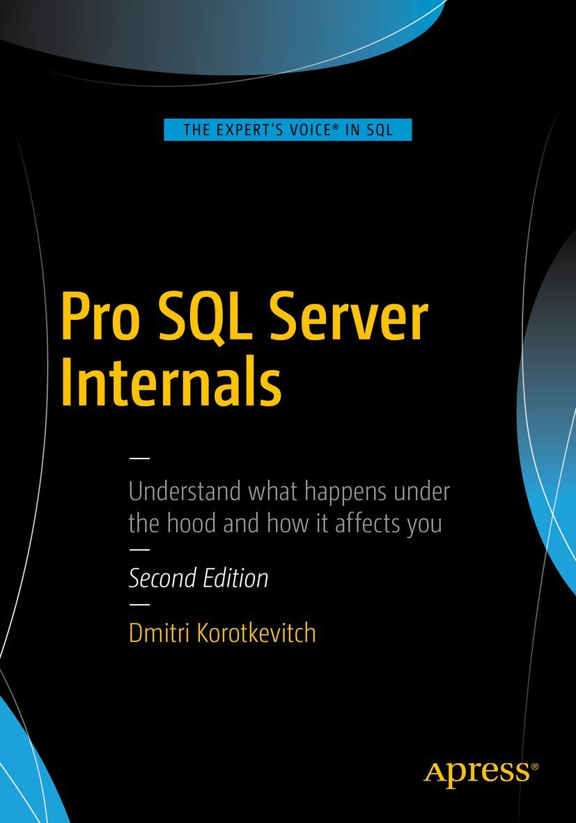 Amazon.com: Pro SQL Server Internals: 9781484219638: Korotkevitch ...