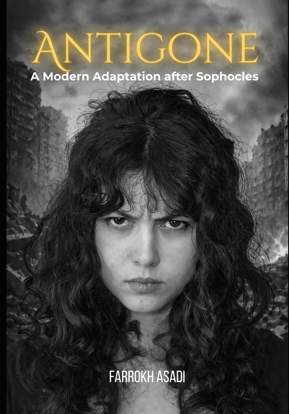 Antigone: A Modern Adaptation after Sophocles