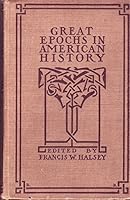 Great Epochs in American History B005KDGGZK Book Cover