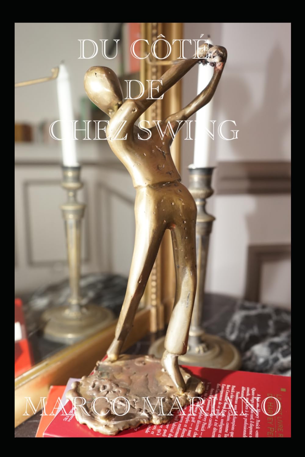 DU CÔTÉ DE CHEZ SWING: À la recherche des balles perdues