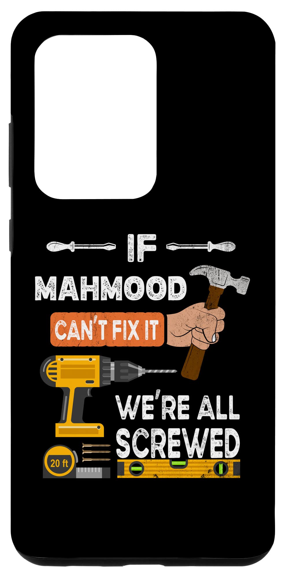 Galaxy S20 Ultra Funny if Mahmood can't fix it no one can handyman carpenter Case