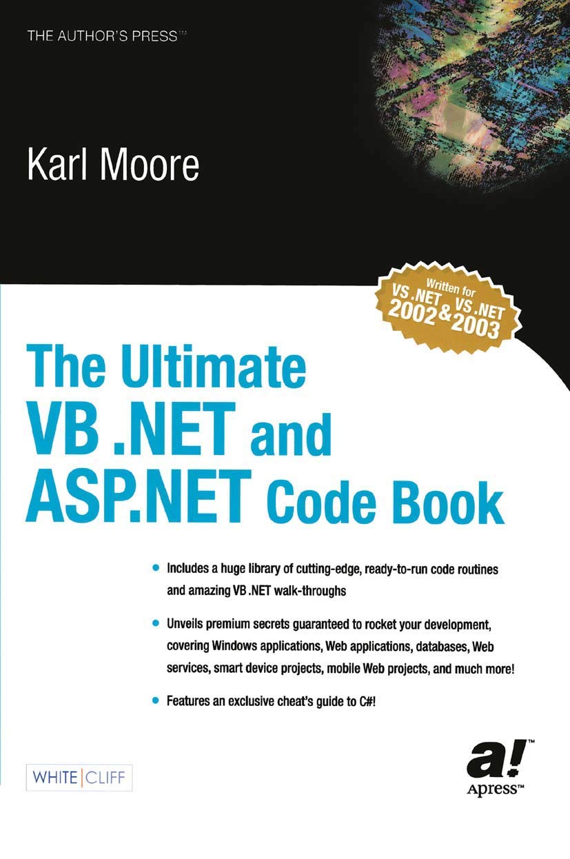 Amazon | The Ultimate VB .Net and ASP.Net Code Book (Books for  Professionals by Professionals) | Moore, Karl | Software Development