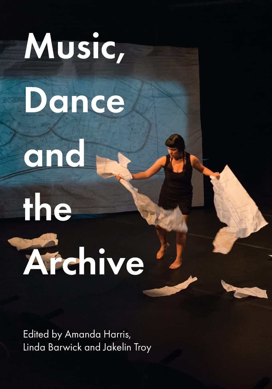 Music, Dance and the Archive (Indigenous Music, Language and Performing Arts)