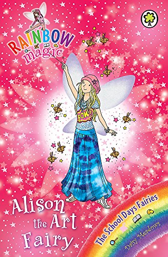 Rainbow Magic: Alison the Art Fairy: The School Days Fairies Book 2