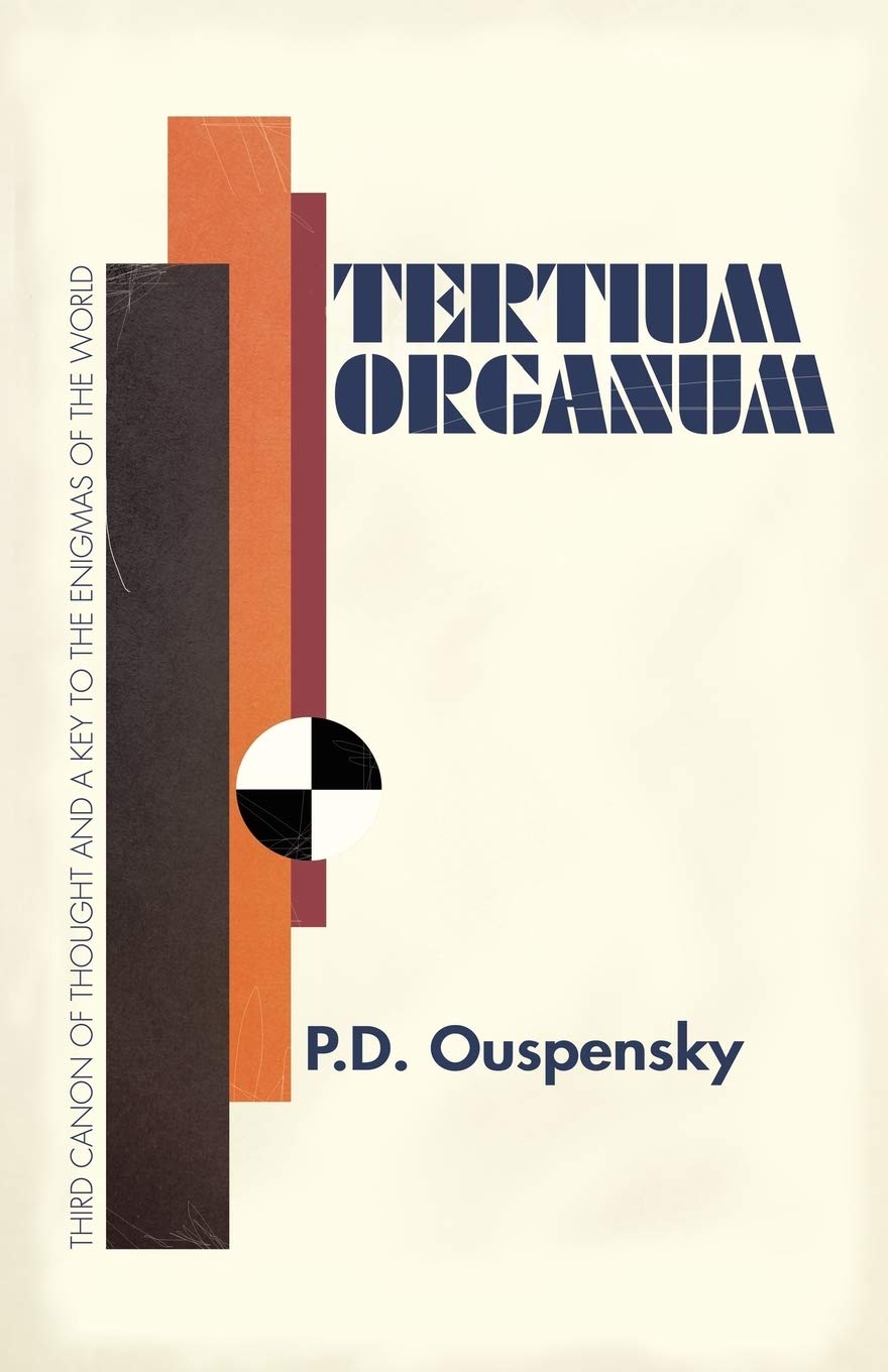 Buy Tertium Organum: The Third Canon of Thought — BookShops.in