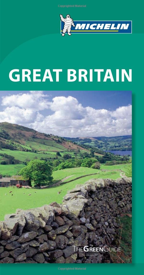 Green Guide Great Britain: Actualizada Práctica Completa Para todos los viajeros (Michelin Green Guides) [Idioma Inglés]