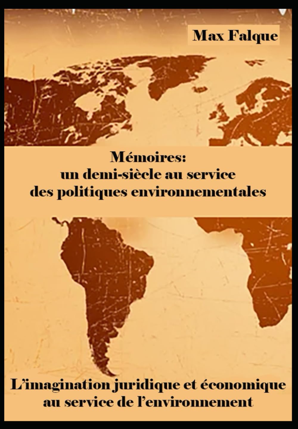 un demi siècle au service de l'écologie: Mémoires
