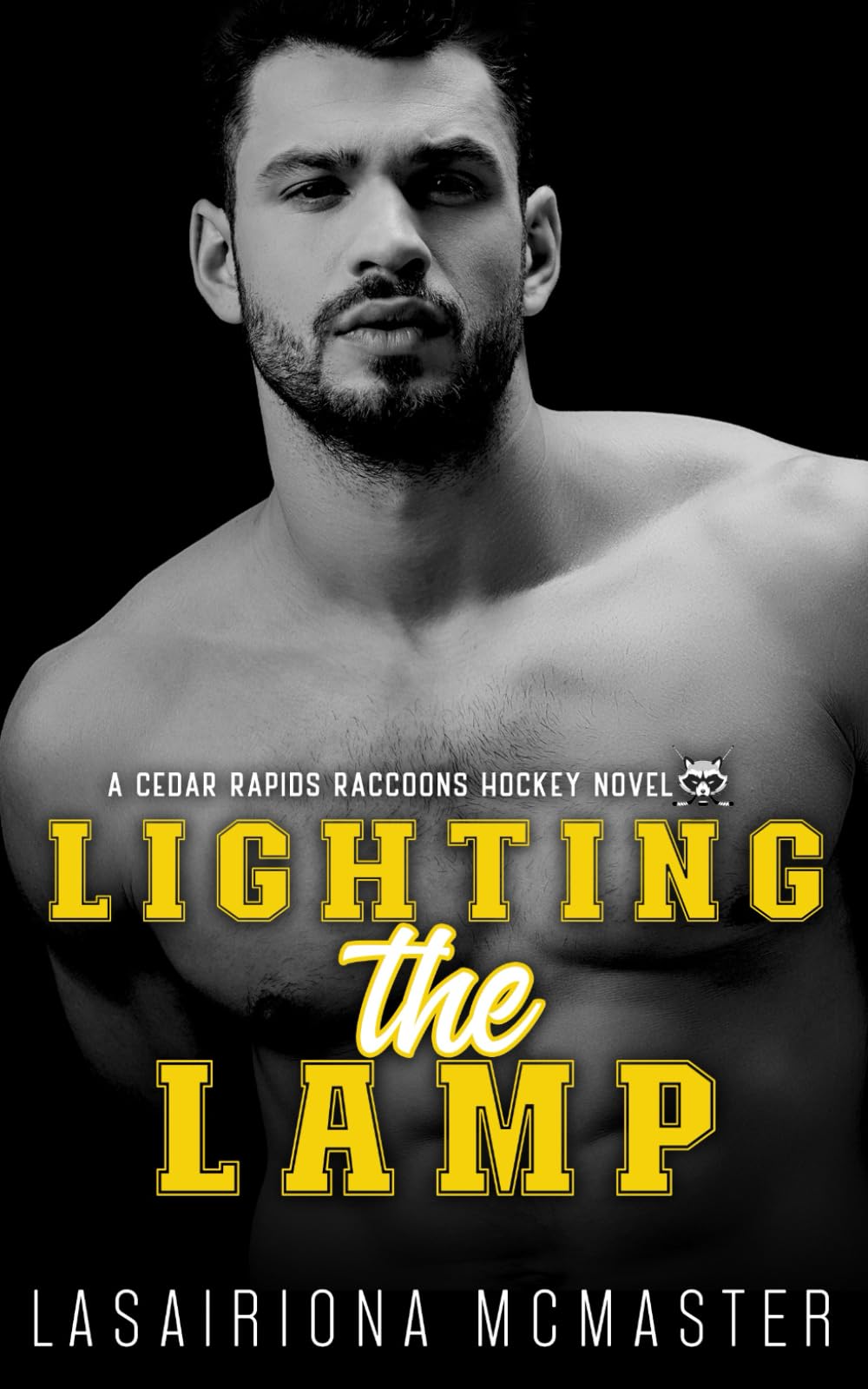 Lighting the Lamp: A Second Chance College Hockey Romance (Cedar Rapids Raccoons)