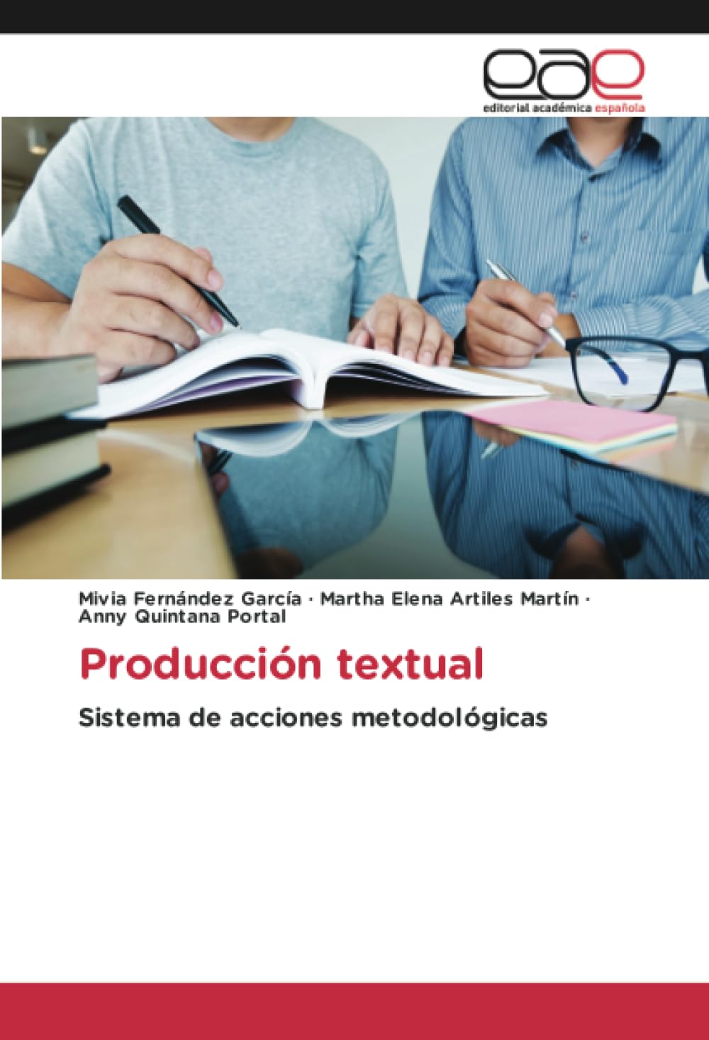 Producción textual: Sistema de acciones metodológicas
