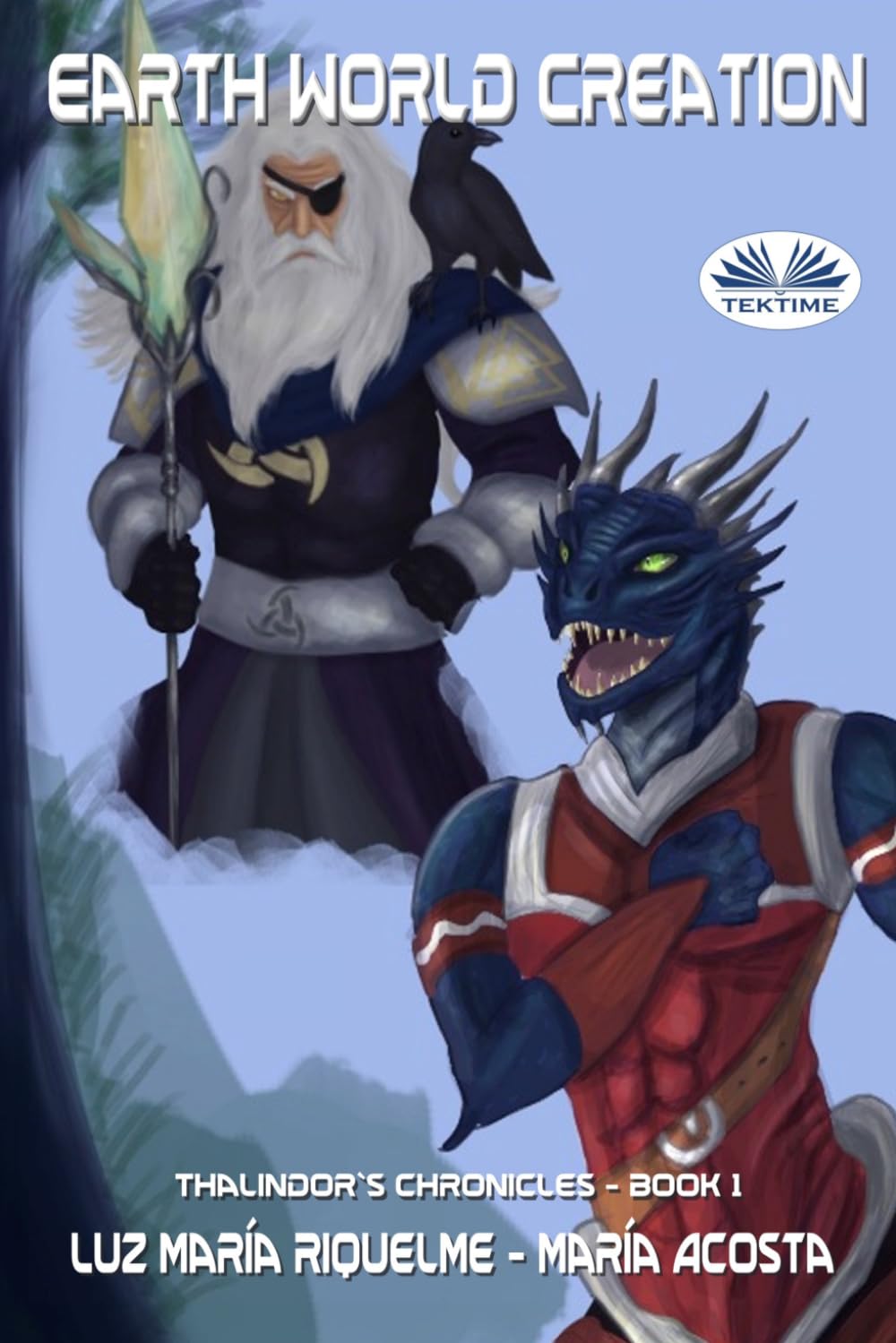 Earth World Creation: Thalindor`s chronicles