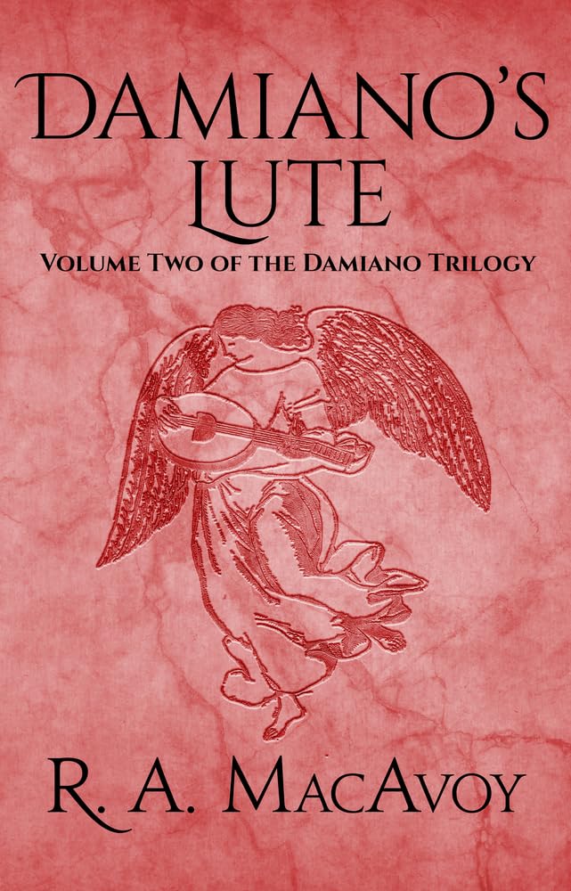 Damiano's Lute: 2 (The Damiano Trilogy)