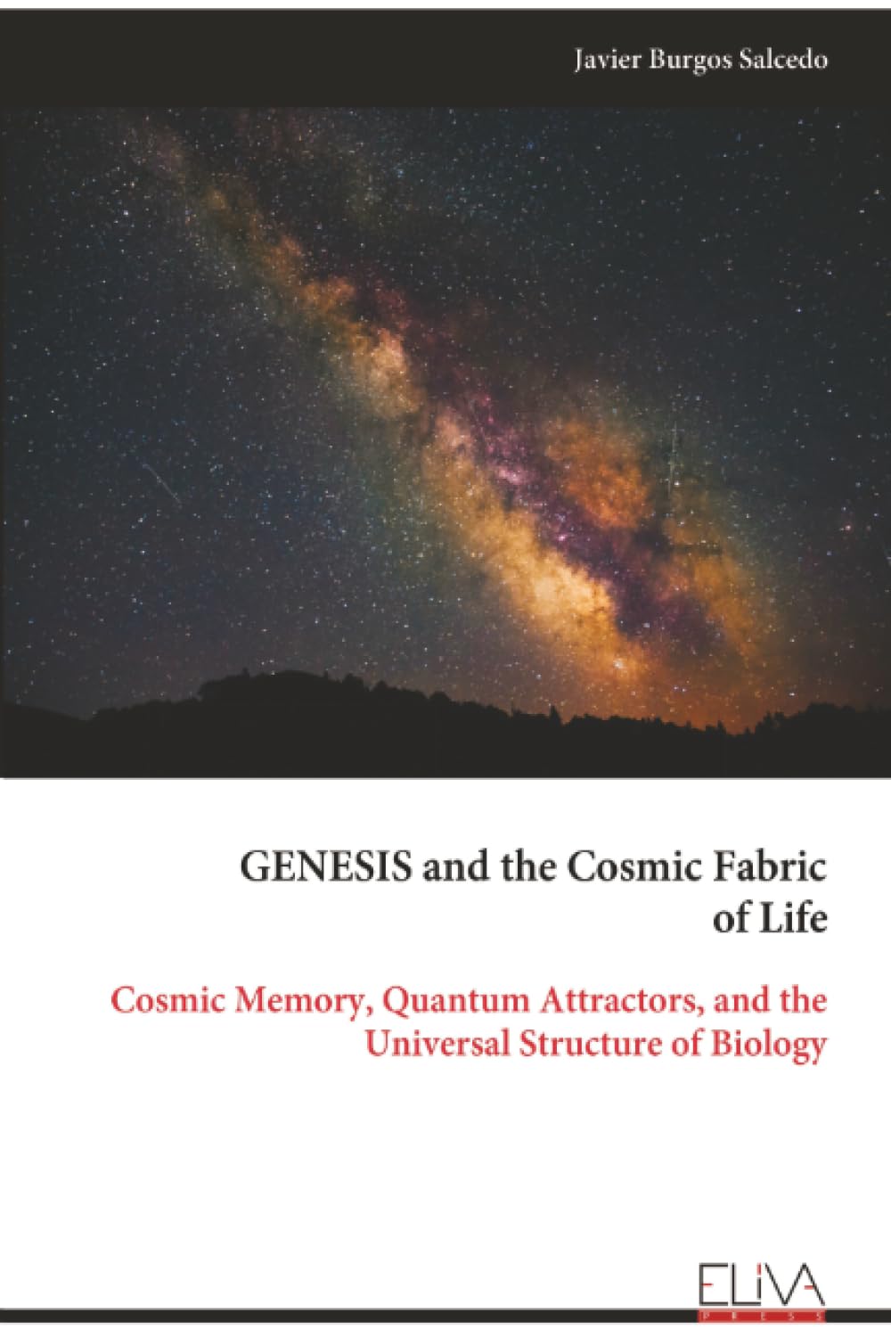 GENESIS and the Cosmic Fabric of Life: Cosmic Memory, Quantum Attractors, and the Universal Structure of Biology