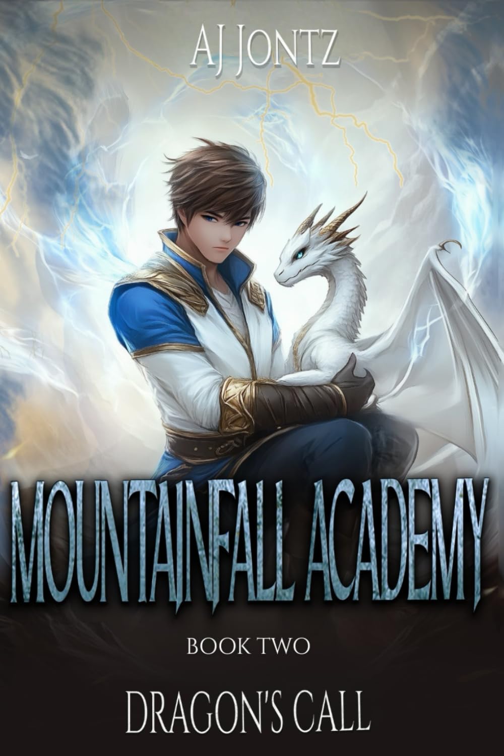 Dragon's Call: An Epic Fantasy Adventure (Mountainfall Academy Book 2)