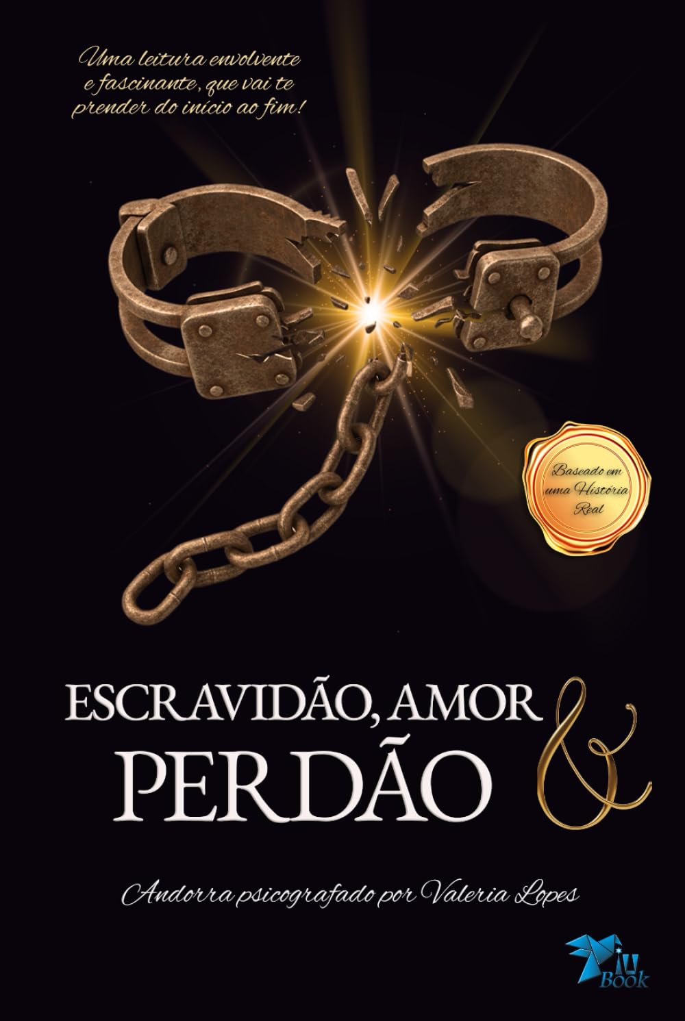Escravidão, Amor & Perdão (As Vidas de Andorra)