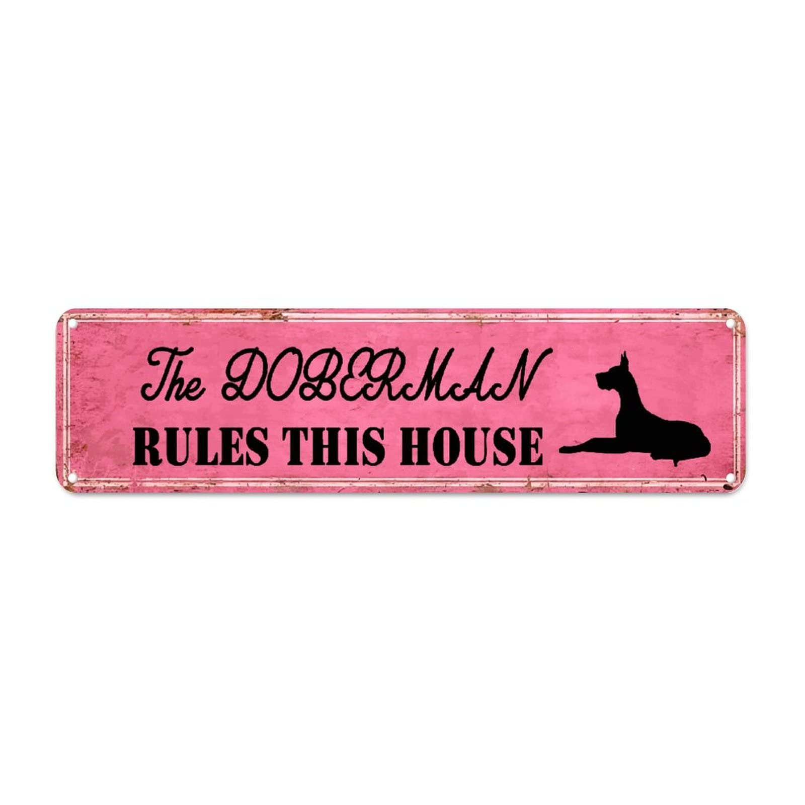 The Doberman Rules This House Retro Tin Signs Aluminum Metal Sign for Home Kitchen Garden Wall Non-Fade Decor 4x16 Inch