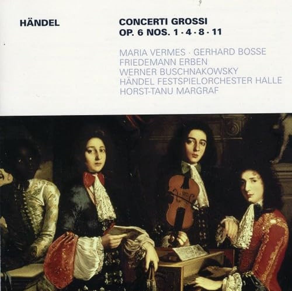 Handel:concerti Grossi 1,4,8..