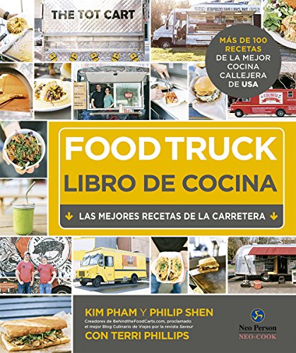Food Truck. Libro de cocina. Las mejores recetas de la carretera (NeoPerson Cook)