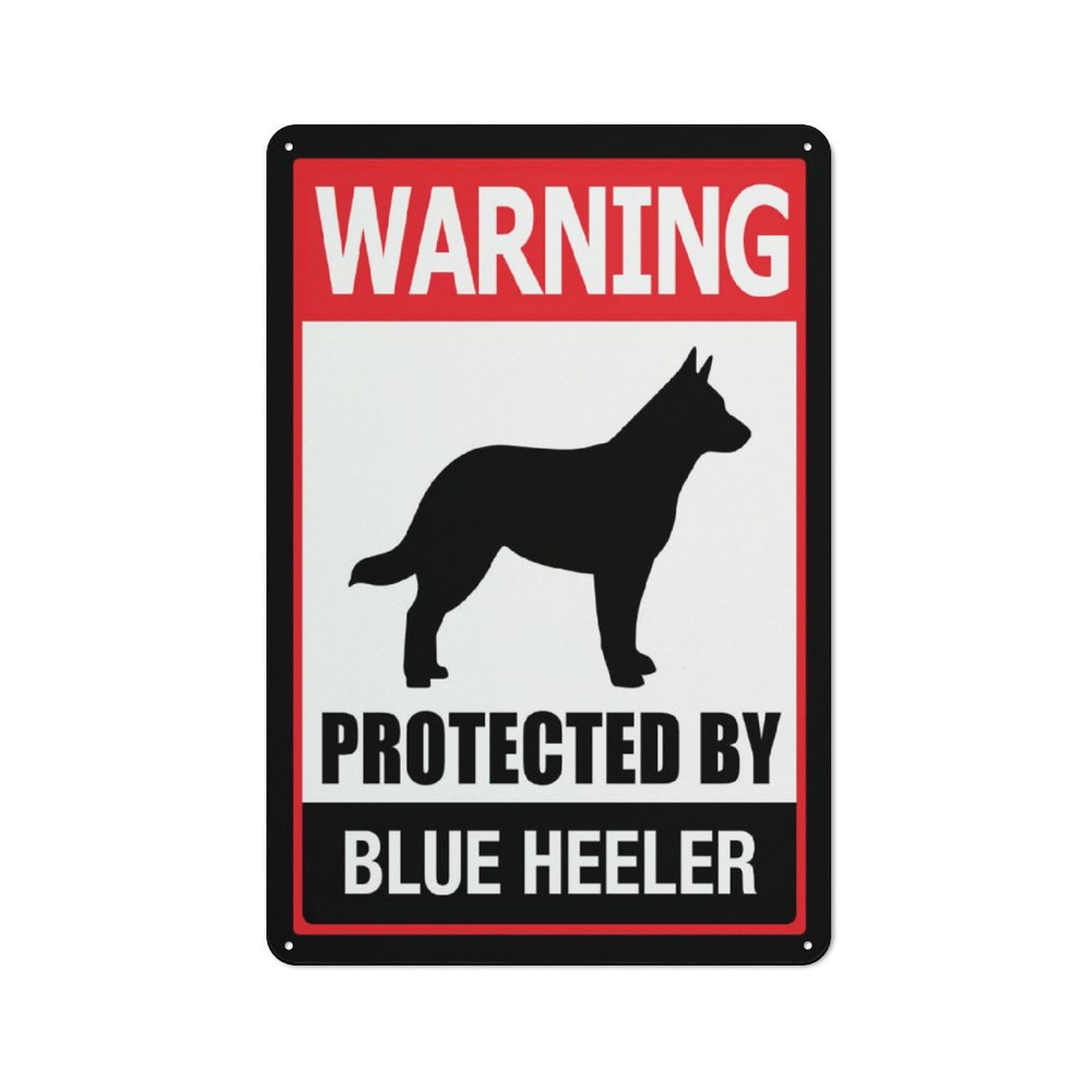 Warning Protected By Blue Heeler Sign 12X8 Inch Aluminum Uv Ink Printed For House And Business