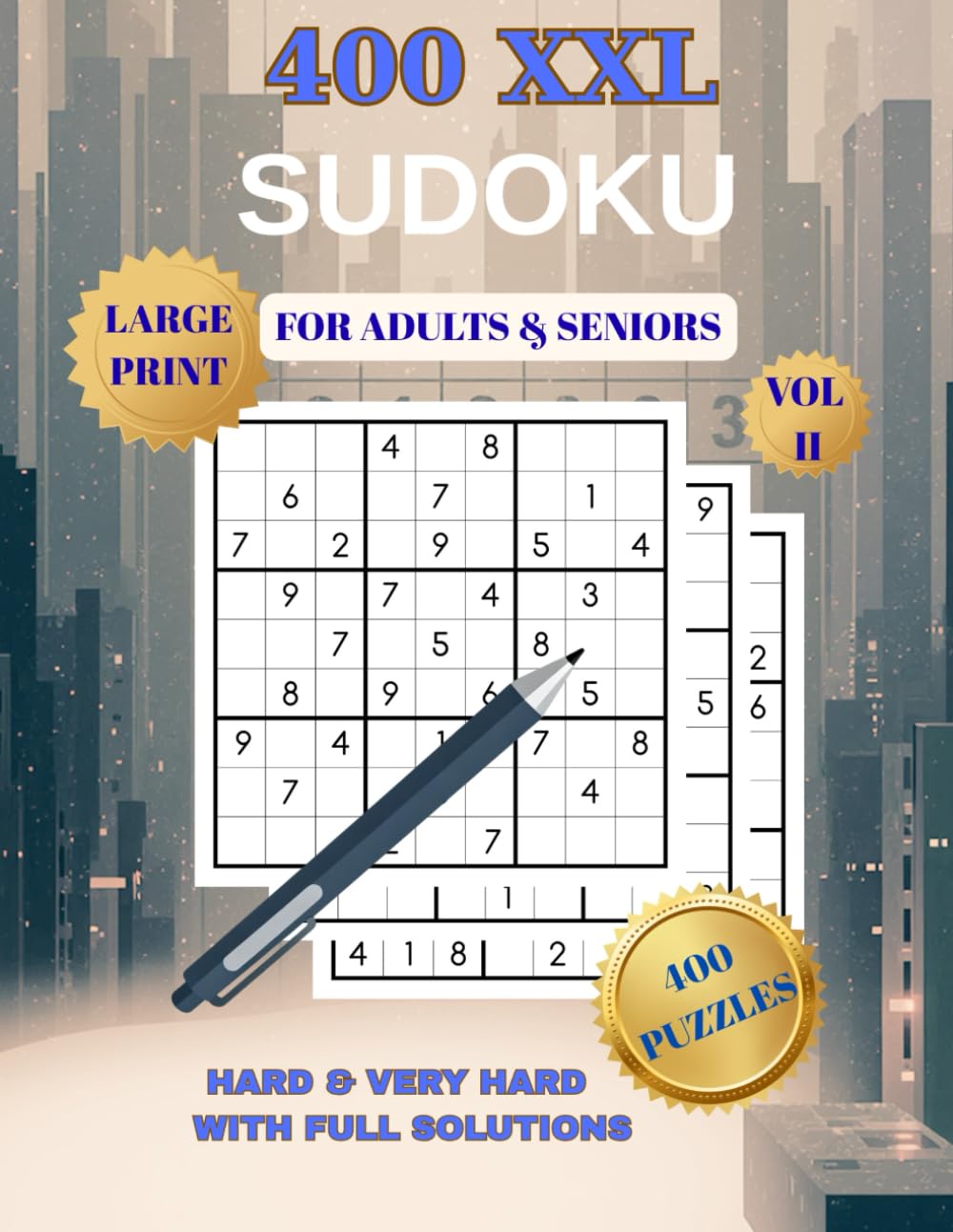 400 XXL Sudoku Puzzles for Adults & Seniors – Vol. 2: Hard & Very Hard Sudoku, Large Print 8.5 x 11, Rules & Advanced Techniques , Full Solutions
