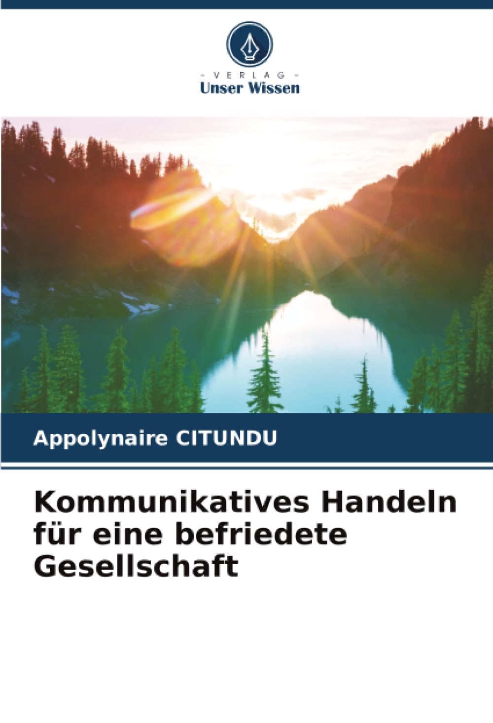 Kommunikatives Handeln für eine befriedete Gesellschaft